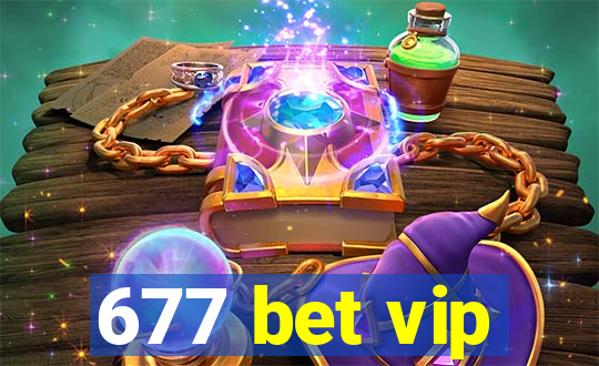 677 bet vip